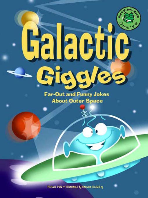 Title details for Galactic Giggles by Michael Dahl - Available